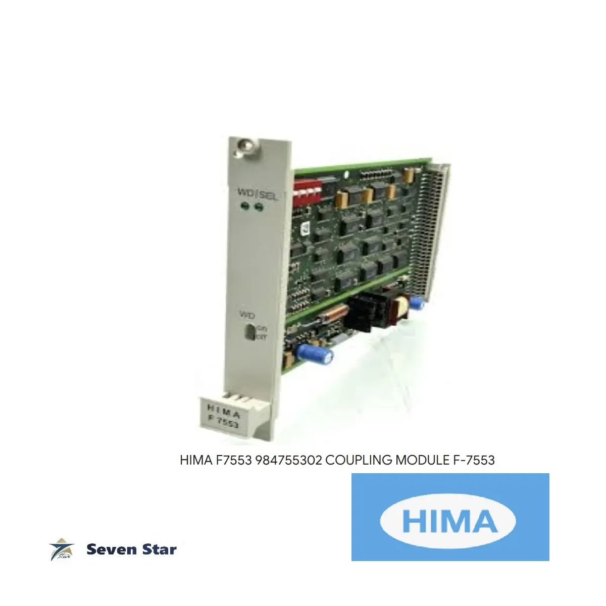 HIMA F7553 984755302 COUPLING MODULE F-7553 HIMA F7553 984755302 COUPLING MODULE F-7553 PLC & I/O Cards Seven Star L.L.C