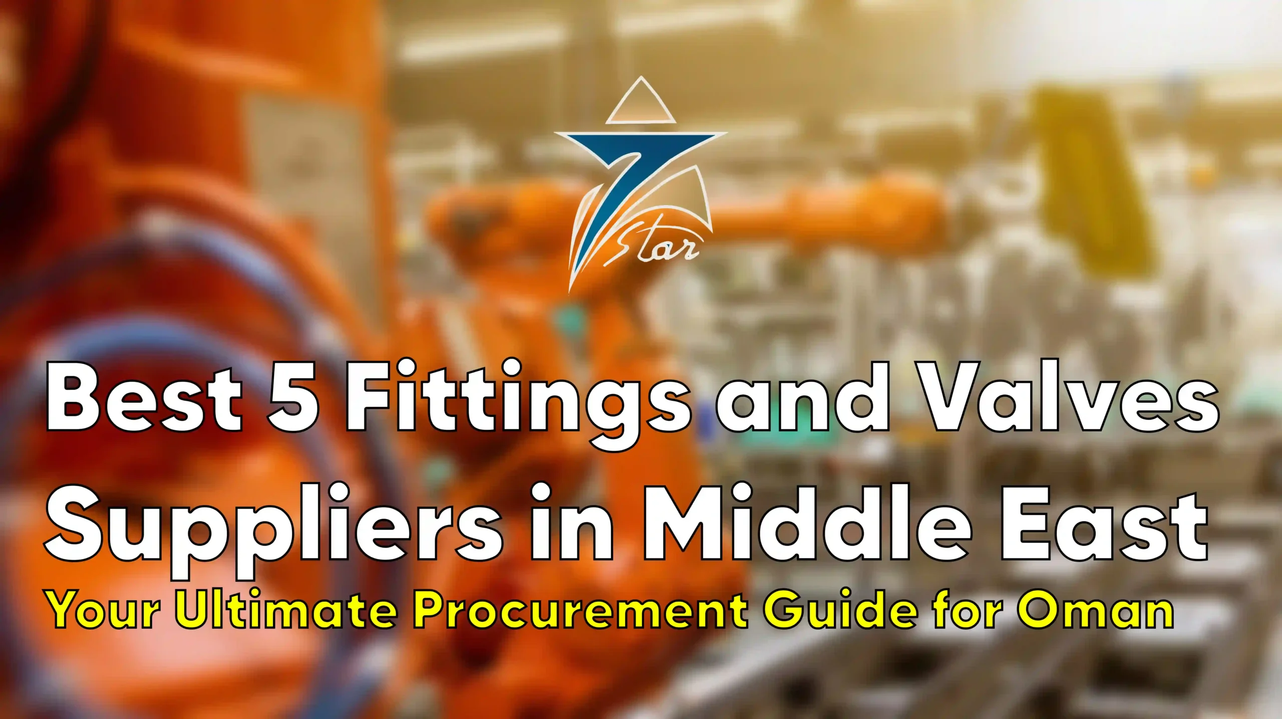 Best 5 Fittings and Valves Suppliers in Middle East Brands