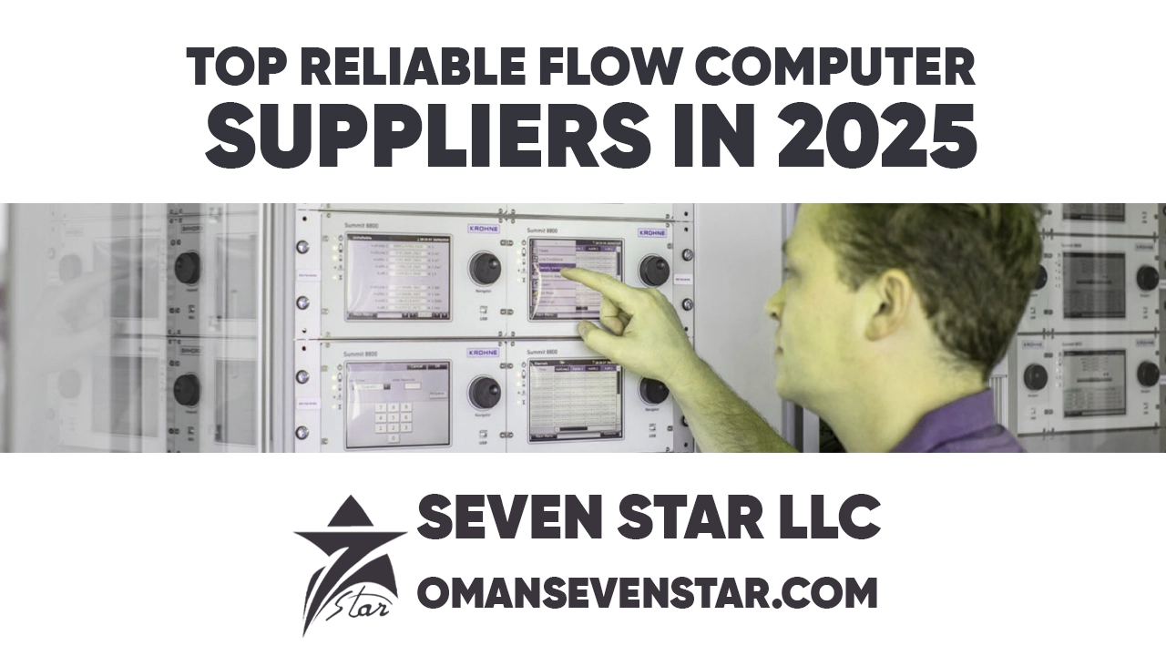 Top Reliable Flow Computer Suppliers in 2025