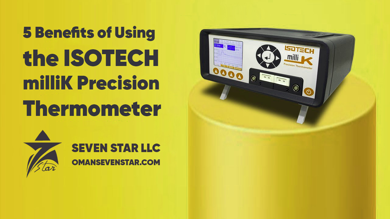 5 Key Benefits of Using the ISOTECH milliK Precision Thermometer